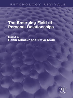 cover image of The Emerging Field of Personal Relationships